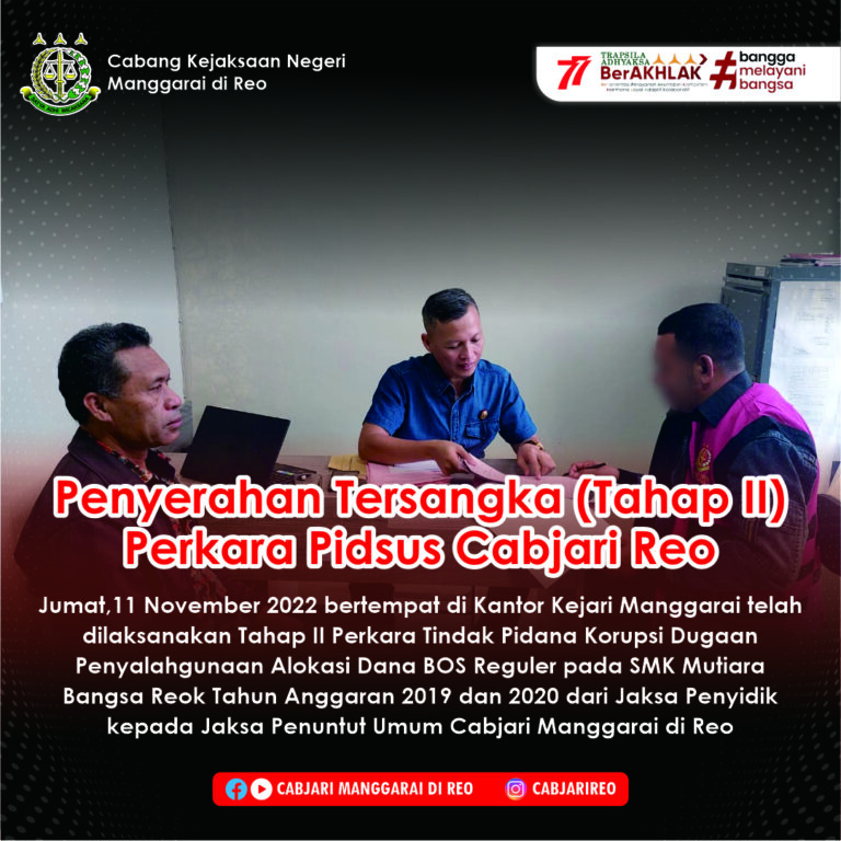 Penyerahan Tersangka (Tahap II) Perkara Pidsus Cabjari Reo