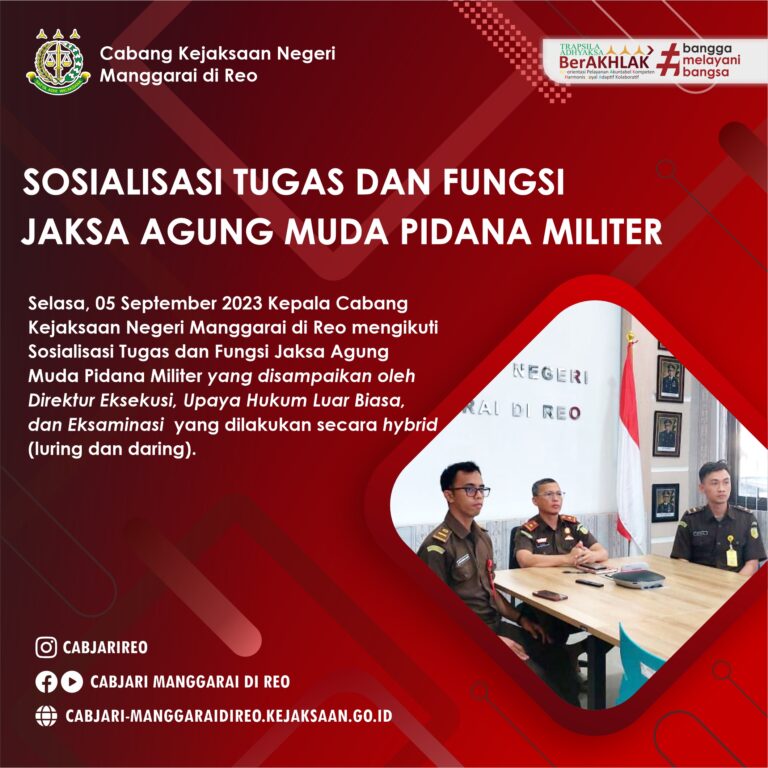 Sosialisasi Tugas Dan Fungsi Jaksa Agung Muda Pidana Militer
