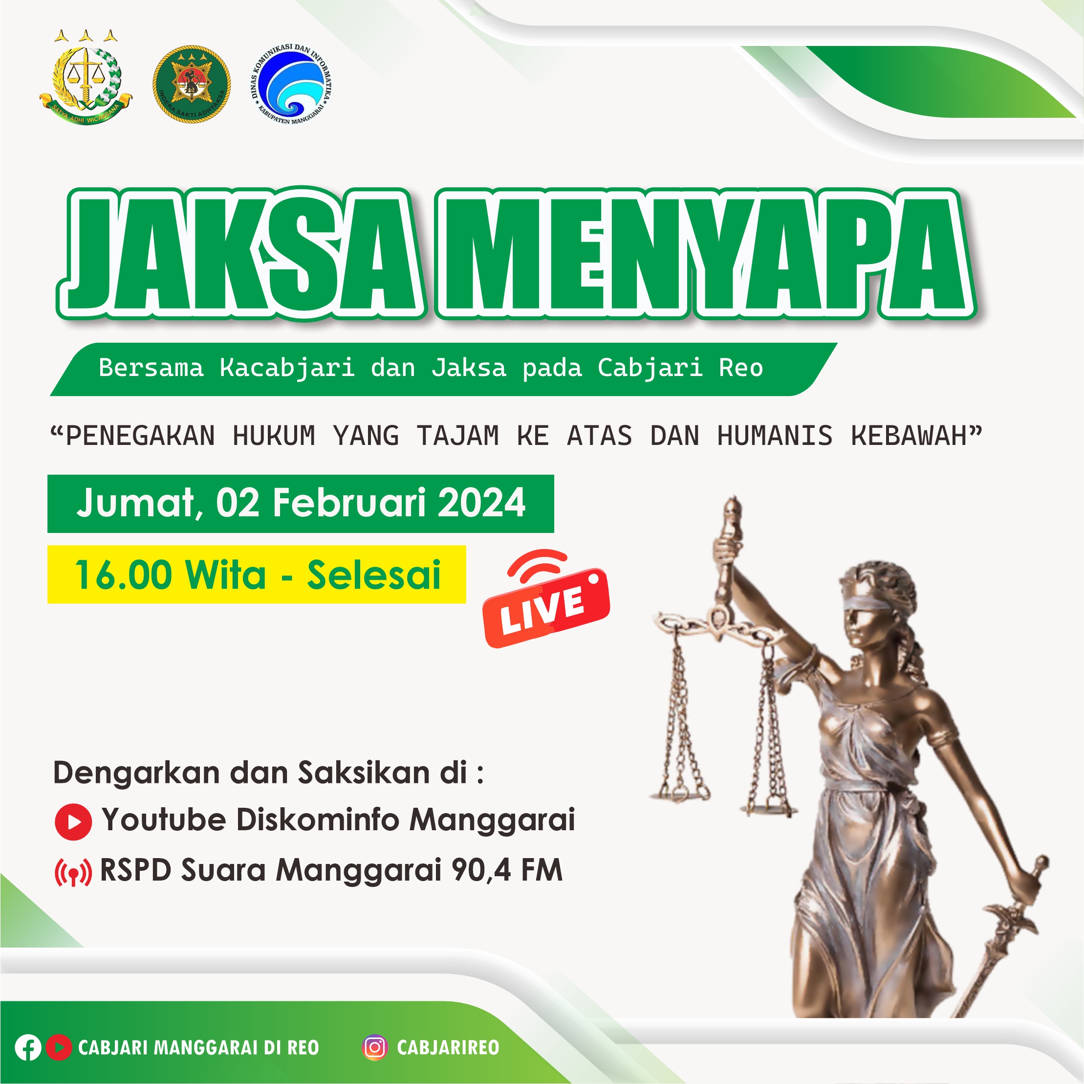 Jaksa Menyapa Cabang Kejaksaan Negeri Manggarai di Reo Jaksa Menyapa Cabang Kejaksaan Negeri Manggarai di Reo