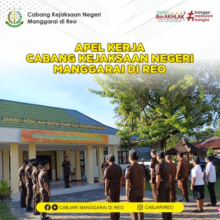 Apel Kerja Cabang Kejaksaan Negeri Manggarai di Reo