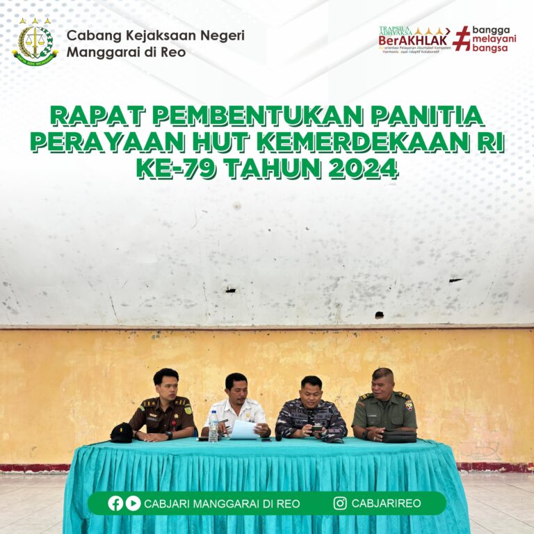 Rapat Pembentukan Panitia Perayaan HUT Kemerdekaan RI ke-79 Tahun 2024